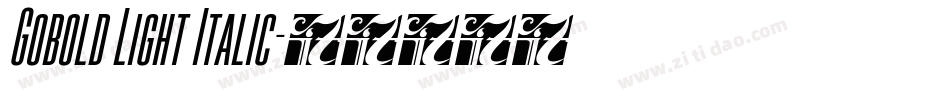 Gobold Light Italic字体转换